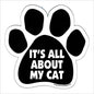 Car Magnet -  It's All About My Cat