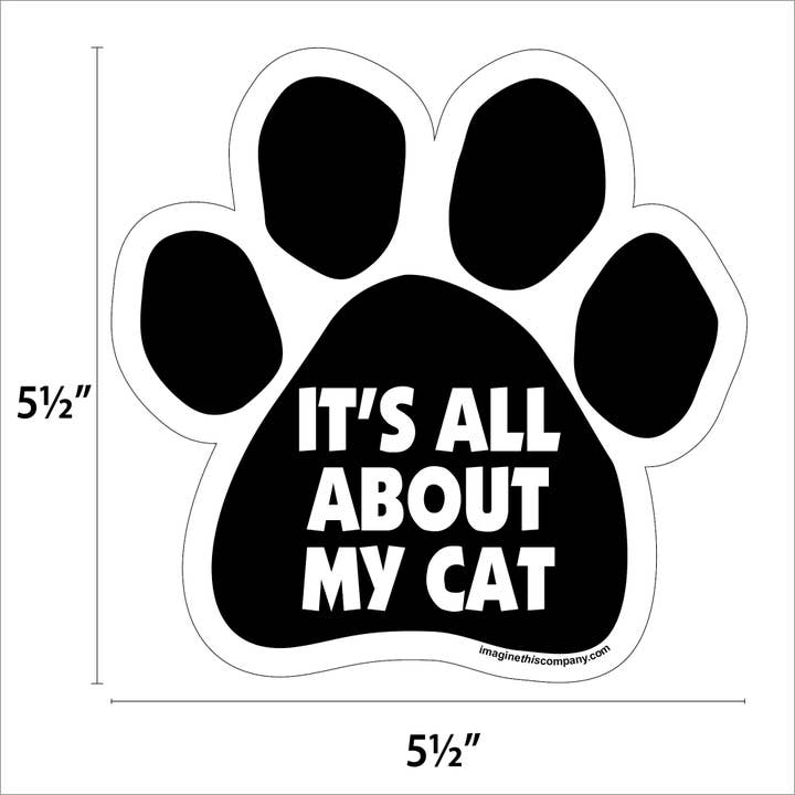 Car Magnet -  It's All About My Cat