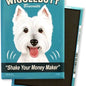 Dog Magnet - Westie "Wigglebutt Westie"