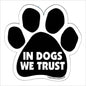 Dog Magnet - In Dogs We Trust