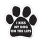 Car Magnet - I kiss my dog the lips